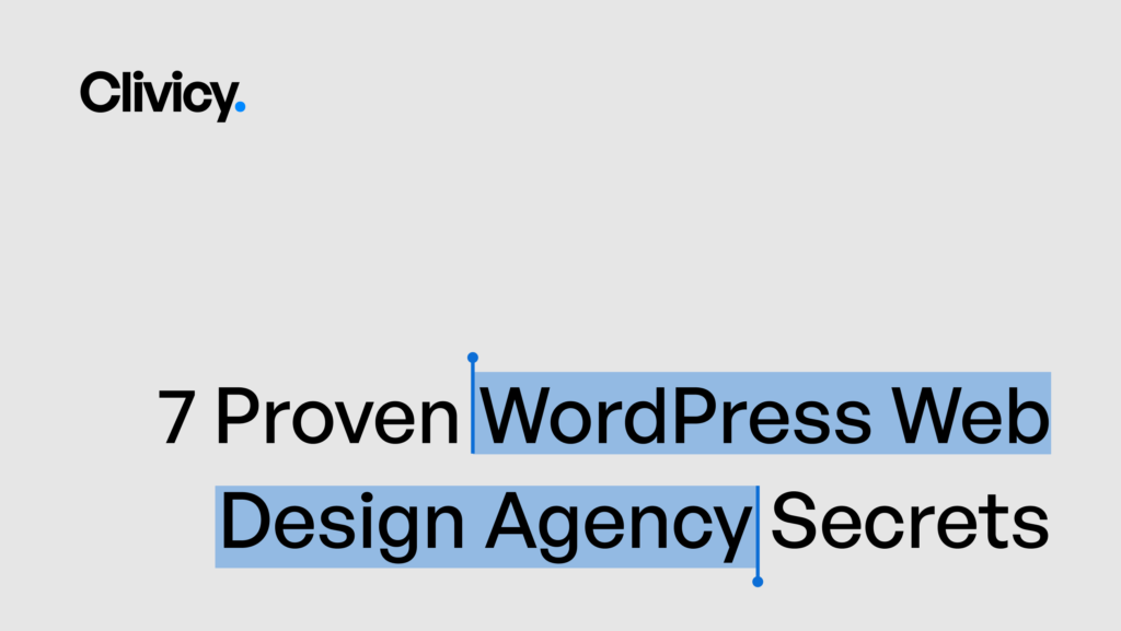 7 Proven WordPress Web Design Agency Secrets